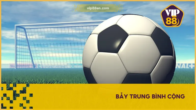 Bẫy trung bình cộng xảy ra khi cược thủ chỉ chú trọng vào độ an toàn của kèo 