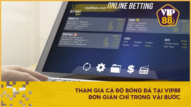 Cá Cược Bóng Đá VIP88 - Cơ Hội Làm Giàu Từ Trận Đấu Lớn 3 Tham gia cá độ bóng đá tại VIP88 đơn giản chỉ trong vài bước
