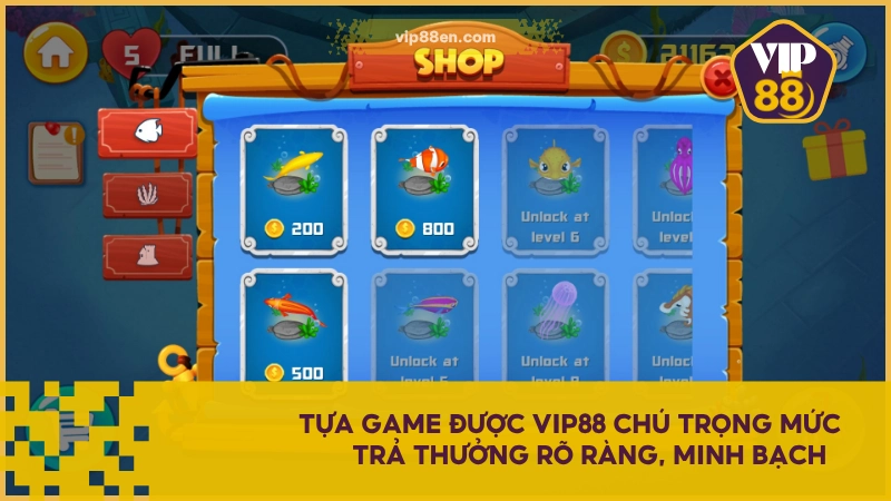 Tựa game được VIP88 chú trọng mức trả thưởng rõ ràng, minh bạch  