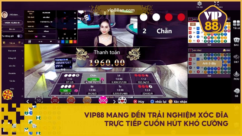 VIP88 mang đến trải nghiệm Xóc Đĩa trực tiếp cuốn hút khó cưỡng